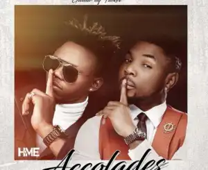 King Mola - Accolades Ft. Oritse Femi
